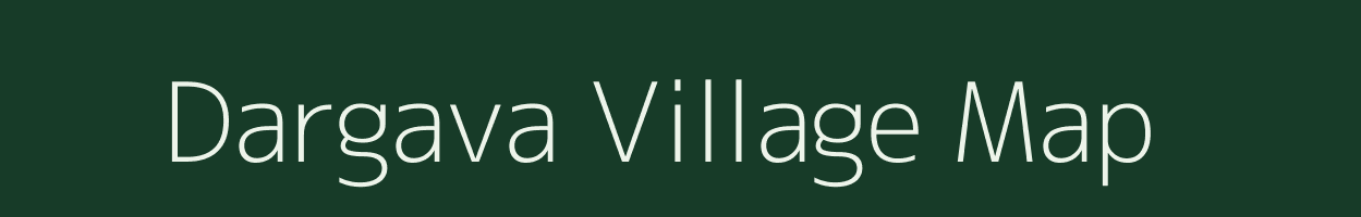 Dargava village map in Uttar Pradesh