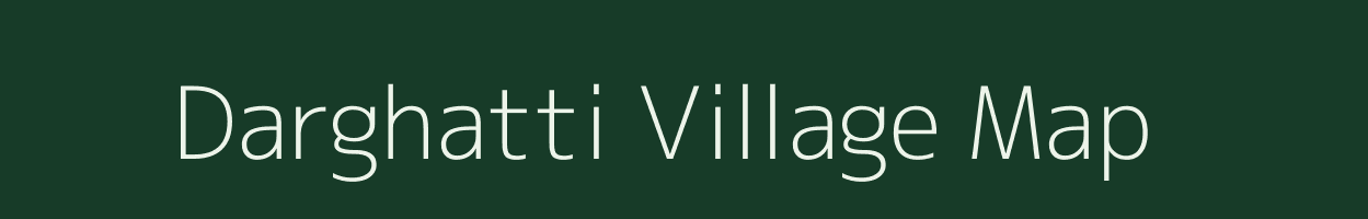 Darghatti village map in Jharkhand