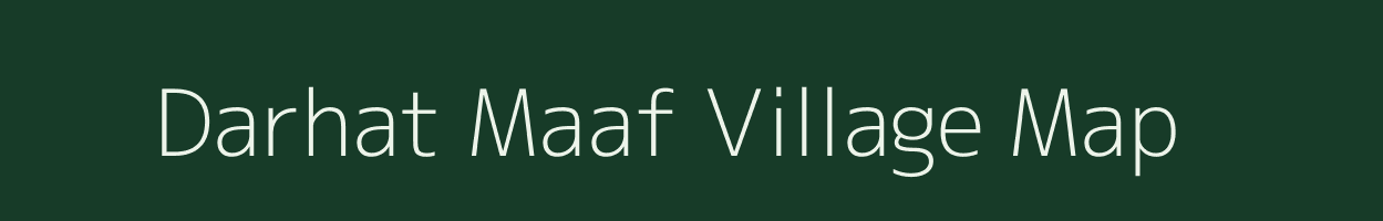 Darhat Maaf village map in Uttar Pradesh