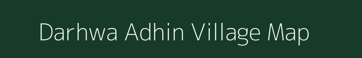Darhwa Adhin village map in Uttar Pradesh