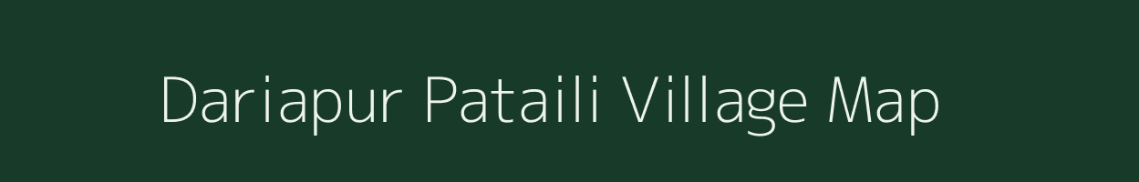 Dariapur Pataili village map in Bihar