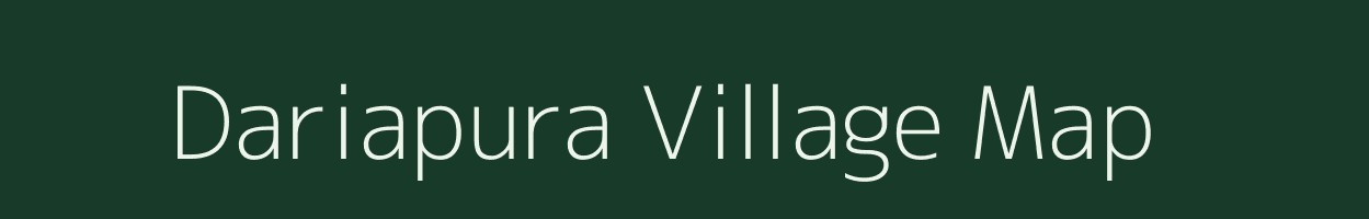 Dariapura village map in Madhya Pradesh