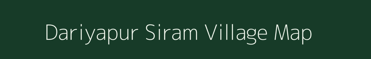 Dariyapur Siram village map in Bihar