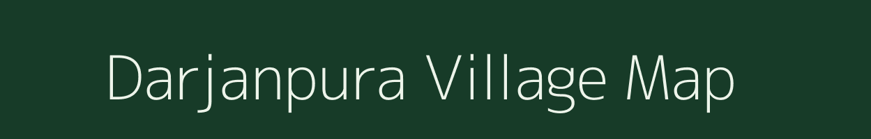 Darjanpura village map in Rajasthan