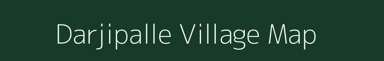 Darjipalle village map in Andhra Pradesh