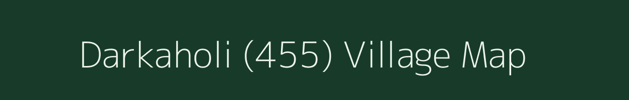 Darkaholi (455) village map in Himachal Pradesh