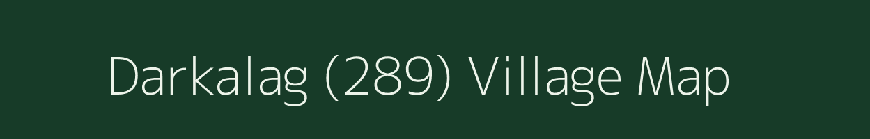 Darkalag (289) village map in Himachal Pradesh