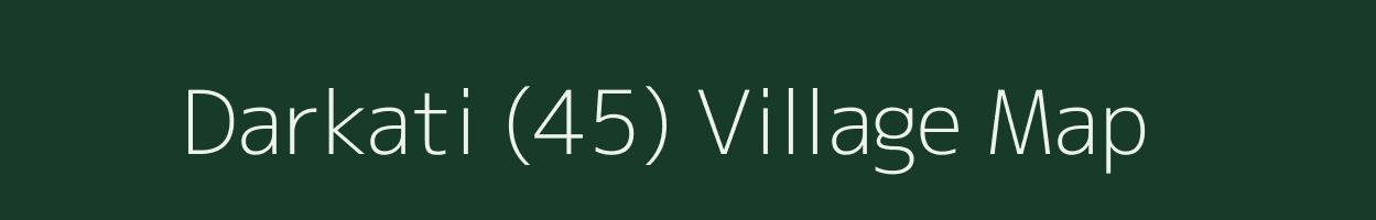 Darkati (45) village map in Himachal Pradesh