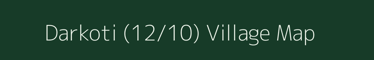 Darkoti (12/10) village map in Himachal Pradesh