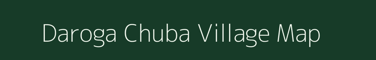 Daroga Chuba village map in Assam