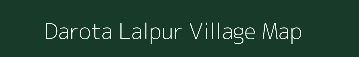 Darota Lalpur village map in Uttar Pradesh