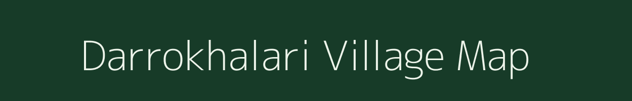 Darrokhalari village map in Chhattisgarh