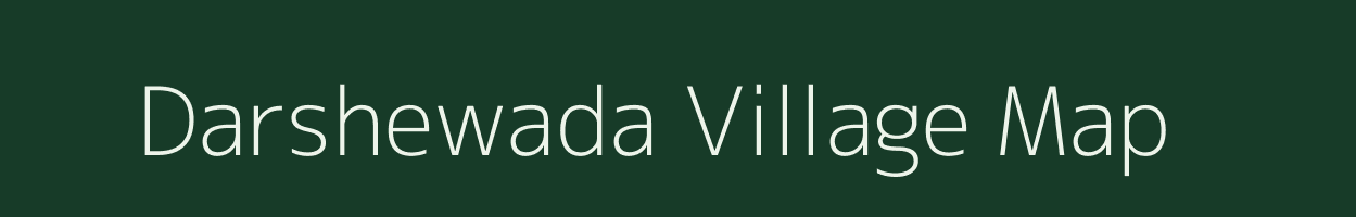 Darshewada village map in Maharashtra