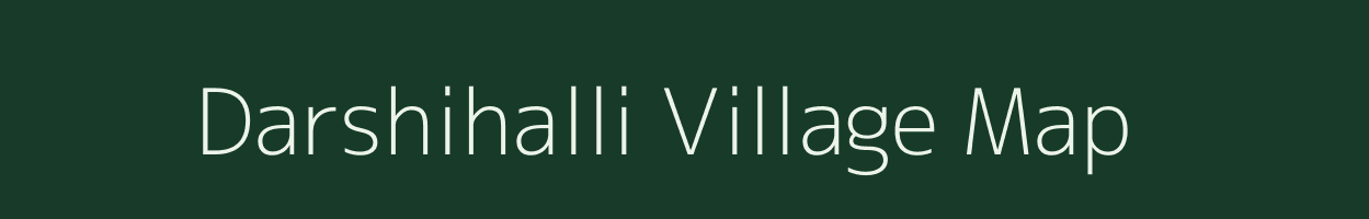 Darshihalli village map in Karnataka