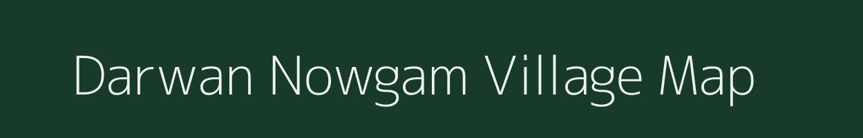 Darwan Nowgam village map in Jammu & Kashmir