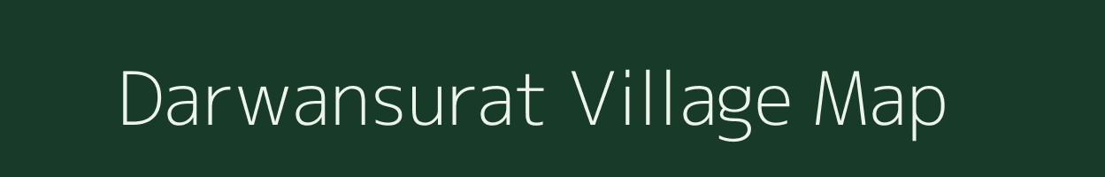 Darwansurat village map in Bihar