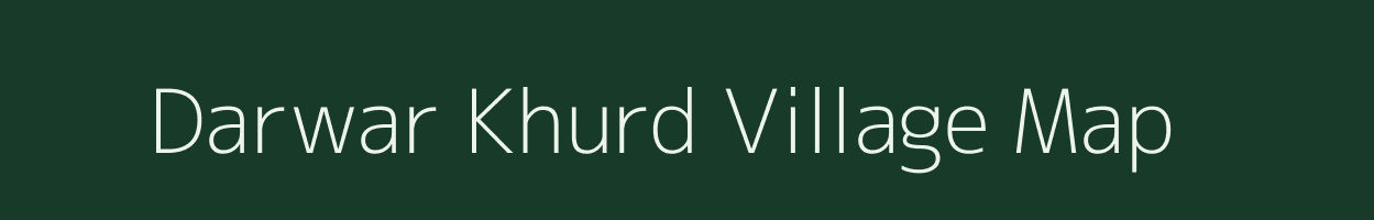 Darwar Khurd village map in Uttar Pradesh
