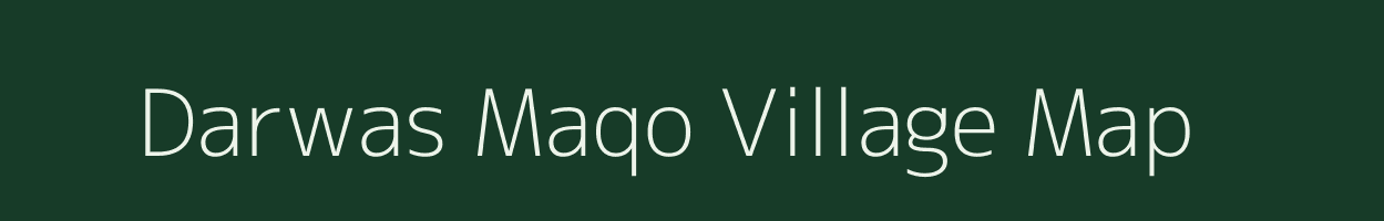 Darwas Maqo village map in Jharkhand