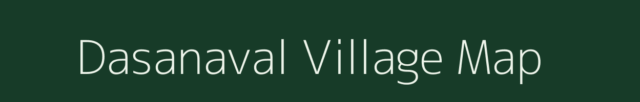 Dasanaval village map in Uttar Pradesh