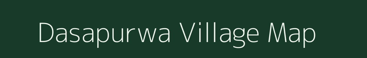 Dasapurwa village map in Madhya Pradesh