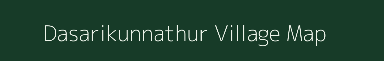 Dasarikunnathur village map in Tamil Nadu