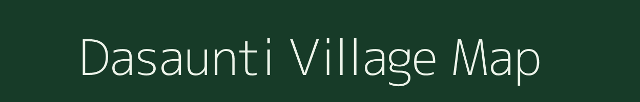 Dasaunti village map in Bihar