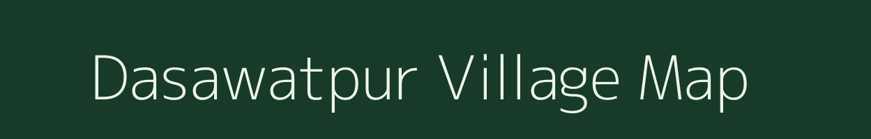 Dasawatpur village map in Uttar Pradesh