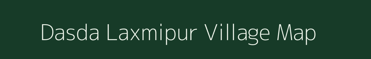 Dasda Laxmipur village map in Tripura