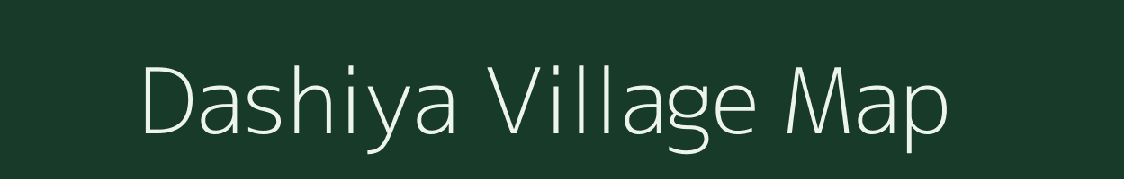 Dashiya village map in Uttarakhand