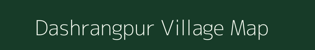 Dashrangpur village map in Chhattisgarh