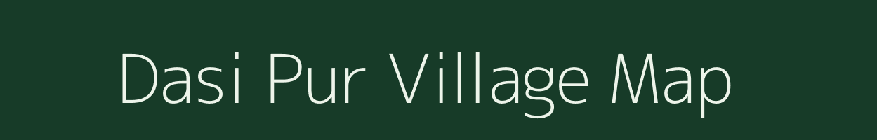 Dasi Pur village map in Odisha