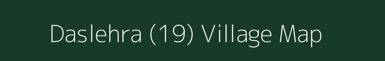 Daslehra (19) village map in Himachal Pradesh