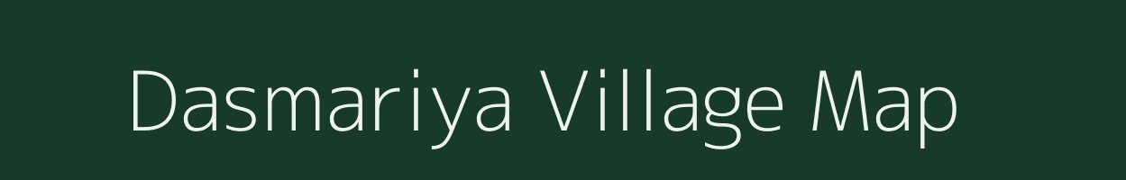 Dasmariya village map in Jharkhand