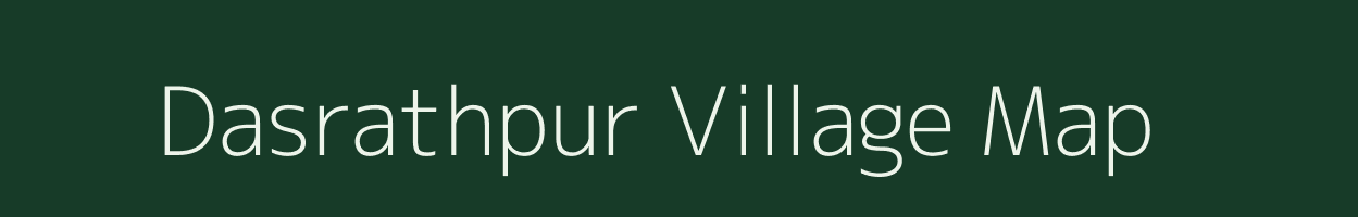 Dasrathpur village map in Bihar