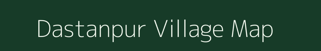 Dastanpur village map in West Bengal