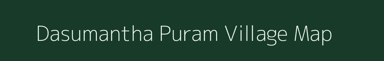 Dasumantha Puram village map in Andhra Pradesh