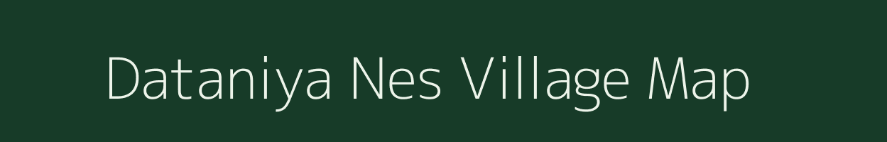 Dataniya Nes village map in Gujarat