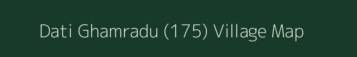 Dati Ghamradu (175) village map in Himachal Pradesh