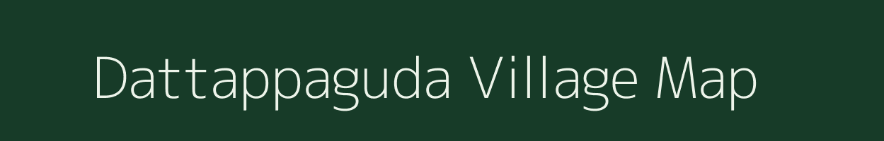 Dattappaguda village map in Andhra Pradesh