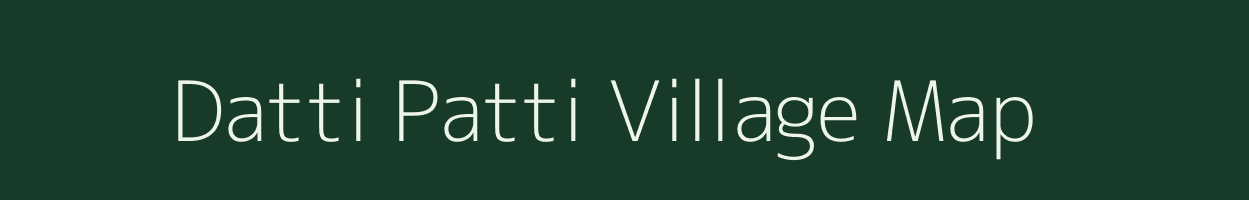 Datti Patti village map in Uttar Pradesh