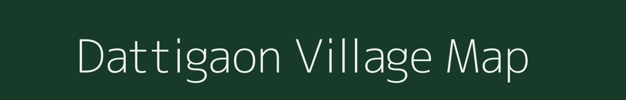 Dattigaon village map in Madhya Pradesh