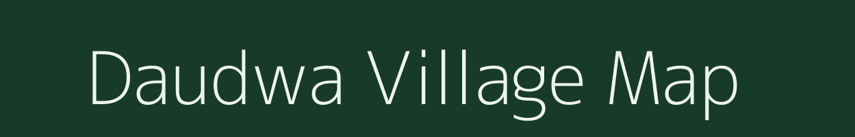 Daudwa village map in Madhya Pradesh