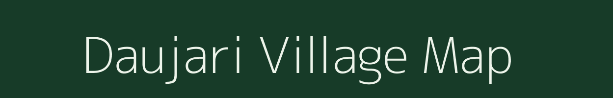 Daujari village map in Chhattisgarh