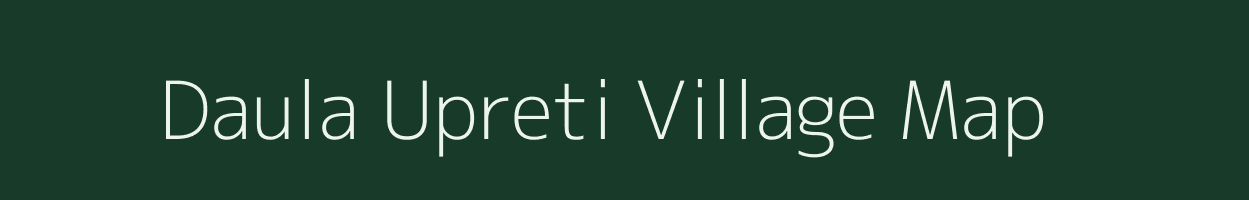 Daula Upreti village map in Uttarakhand