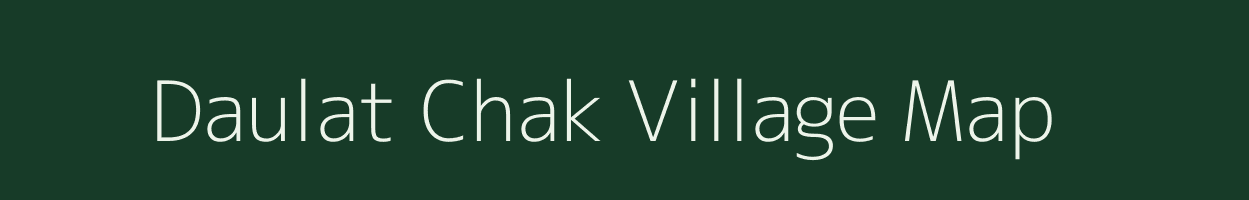 Daulat Chak village map in Uttar Pradesh