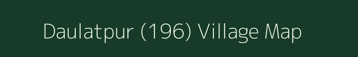 Daulatpur (196) village map in Punjab