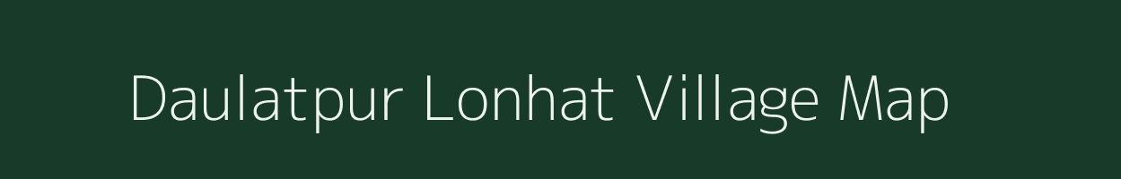 Daulatpur Lonhat village map in Uttar Pradesh