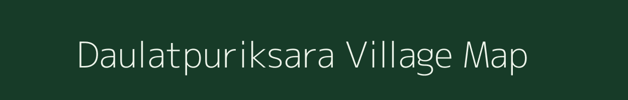 Daulatpuriksara village map in Uttar Pradesh