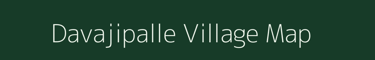 Davajipalle village map in Andhra Pradesh