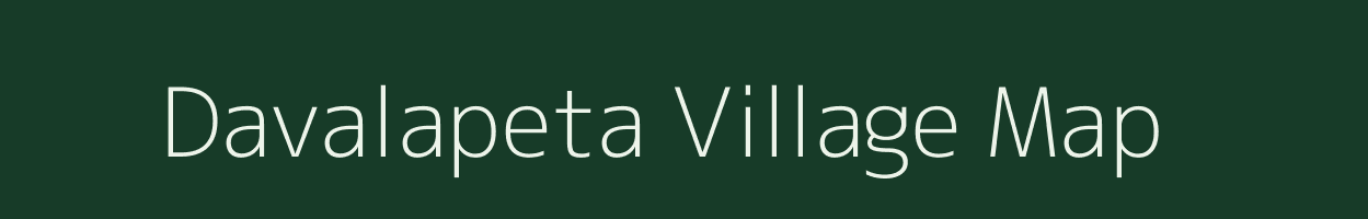 Davalapeta village map in Andhra Pradesh